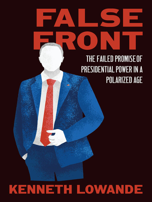 Title details for False Front by Kenneth Lowande - Available